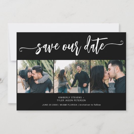 Trendy script 3 foto moderne zwarte bruiloft save the date (Voorkant)