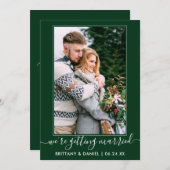 Trendy script Getting Married Forest Green Save The Date (Voorkant / Achterkant)