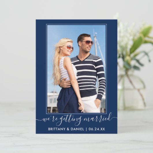 Trendy Script Getting Married Navy Blue Save The Date (Staand voorkant)