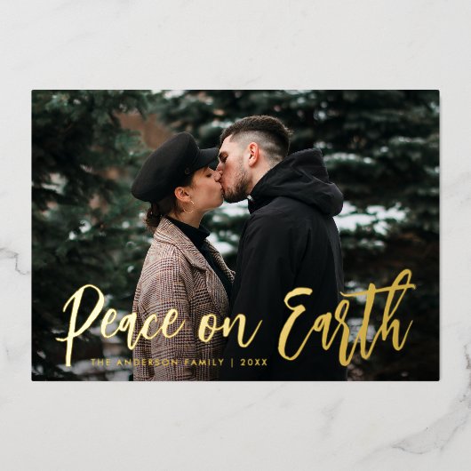 Trendy Script Peace on Earth Foto Folie Feestdagenkaart (Voorkant)