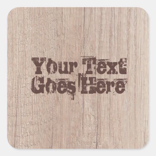 Trendy Sjabloon Distress Text Brown Wood Board Vierkante Sticker (Voorkant)