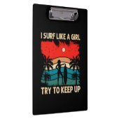 Trendy surfen vibes Ik Surf als een meisje Klembord (Rechts)