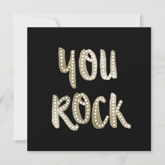 Trendy Typografisch Zwart & Nep Goud You Rock Feestdagenkaart (Voorkant)