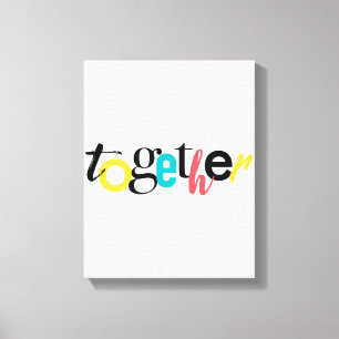 Trendy, vrolijk, stadtypografie van Together Canvas Afdruk
