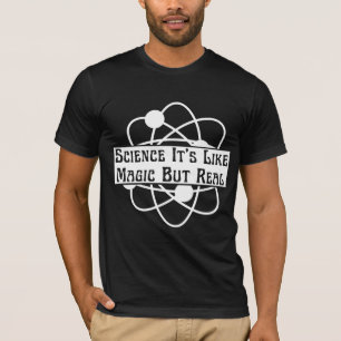 trendy wetenschap het is als magie maar echt t-shirt