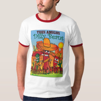 tres amigos Dilly Beans T-shirt