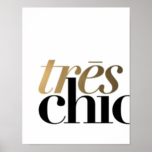 TRES CHIC 11x14''   POSTER TYPOGRAFIE