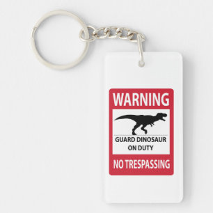 Trespassing-teken (T-Rex) Sleutelhanger