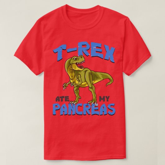 TRex at mijn alvleesklier grappige diabetes T-shirt (Design voorkant)