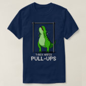 TRex haat PullUps T-shirt (Design voorkant)