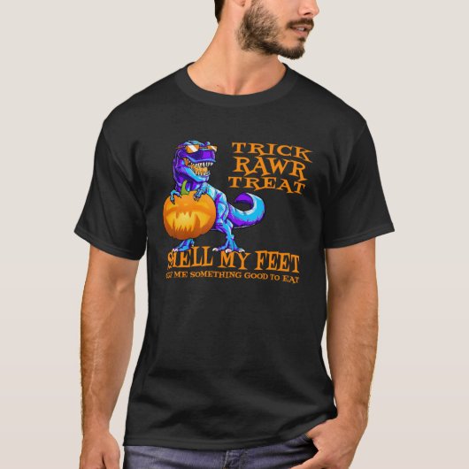TRex Halloween Trick or treat Ruik Mijn Voeten Din T-shirt (Voorkant)