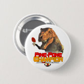 TRex: Ping Pong Champion Ronde Button 5,7 Cm (Voorkant /achterkant)