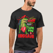 Trex Valentijnsdag Rawr betekent dat ik van je hou T-shirt (Voorkant)