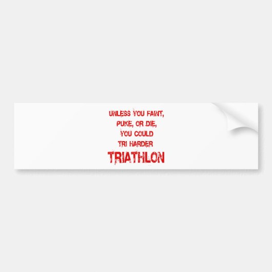 Tri Harder Bumpersticker (Voorkant)