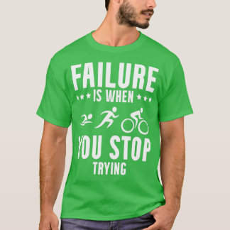 Triathle Triathle Triathlon Swim Run Bicycle Ride T-shirt