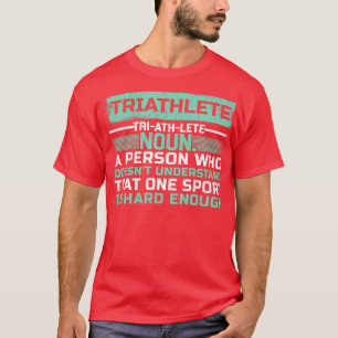 Triathle Triathle Triathlon Swim Run Bicycle Ride T-shirt