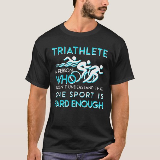 Triathlon begrijpt één sport niet goed t-shirt (Voorkant)