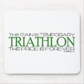 Triathlon - De trots is voor altijd Muismat (Voorkant)