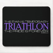 Triathlon - De trots is voor altijd Muismat (Voorkant)