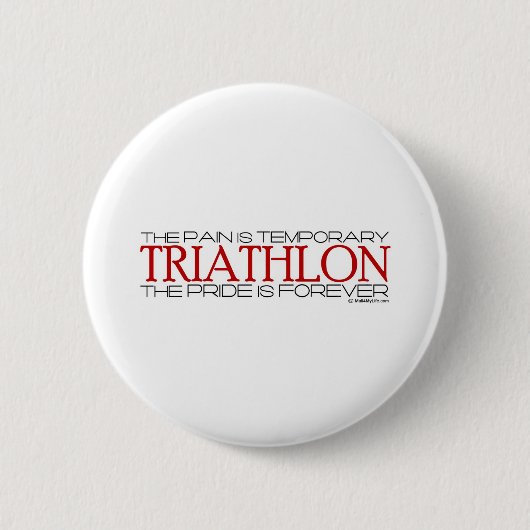 Triathlon - De trots is voor altijd Ronde Button 5,7 Cm (Voorkant)