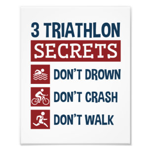 Triathlon Funny 3 Secrets Don't Drown Crash Walk Foto Afdruk