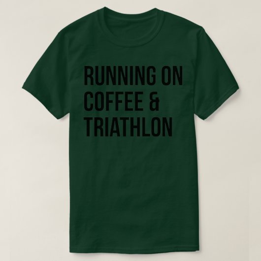Triathlon Funny Gezegde T-shirt (Design voorkant)