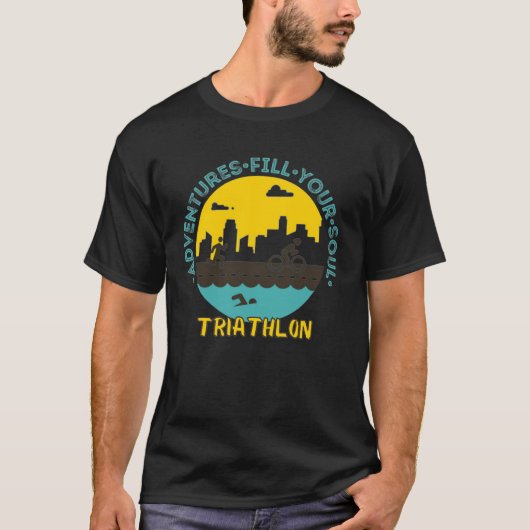 Triathlon. Het avontuur vult je ziel T-shirt (Voorkant)
