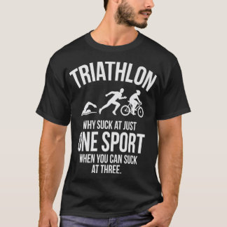 Triathlon Suck tegen drie sportpremies T-shirt