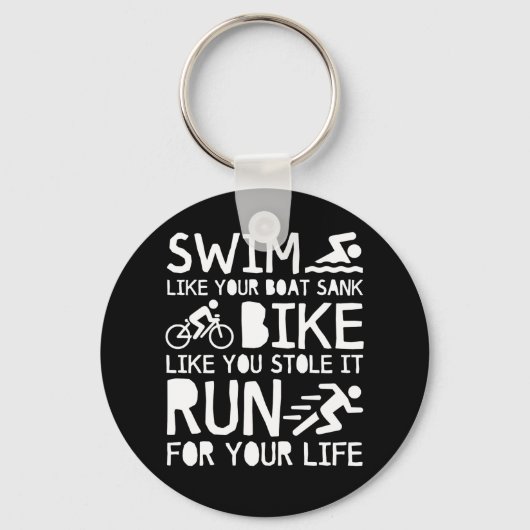 Triathlon Swim Bike run op je leven Sleutelhanger (Voorkant)