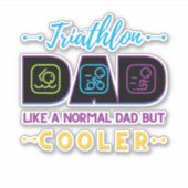 Triathlon vader, als een normale vader, maar koele sticker (Voorkant)
