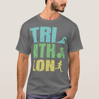 Triatlete Triathlon Traithlete Tri Gifts T-shirt