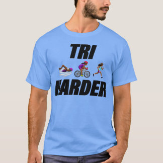 Triatleten tri harder 2 t-shirt