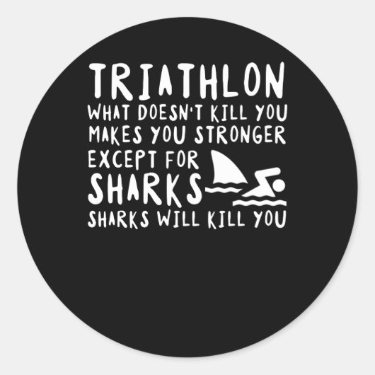 Triatlon doodt je niet maakt je sterker ronde sticker (Voorkant)