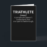 Triatlon Lover Gifts Triatlete Endurance Sports Kaart<br><div class="desc">Op zoek naar een perfecte gave voor een triathlon minnaar? Haal dit gekke triathlongeschenk voor een triatleet,  die van het zwemmen,  rennen en fietsen van endurance sporten houdt. Geweldig triatleet cadeau voor Kerstmis.</div>
