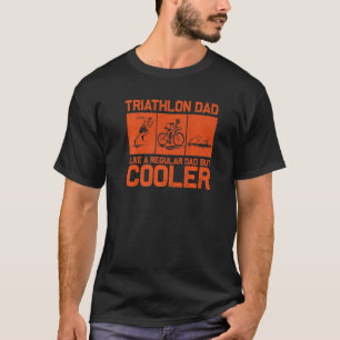 Triatlon voor mannen Papa Zwemfiets Run Triatleten T-shirt