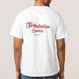 Tribulation Saints Rev. 6-1 T-shirt