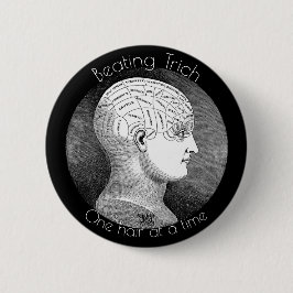 Trichotillomania/Trich Awareness Ronde Button 5,7 Cm