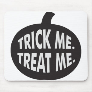 Trick me behandel me B/W Muismat