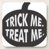 Trick me behandel me B/W Onderzetter (Voorkant)