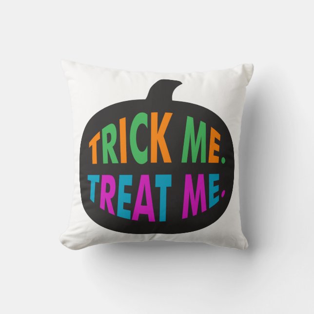 Trick me Behandel me Multi-Color Kussen (Voorkant)