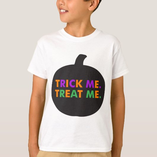 Trick me Behandel me, multi-kleuren T-shirt (Voorkant)