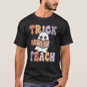 Trick of Teach Groovy Floral Ghost Retro leraar H T-shirt (Voorkant)