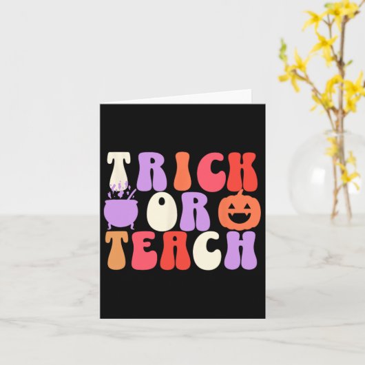 Trick of Teach Groovy leraar Halloween Kaart (Gele Bloem)