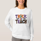Trick of Teach Halloween T-shirt (Voorkant)