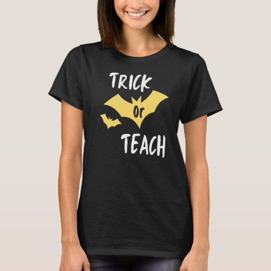 Trick of Teach Halloween voor leraren T-shirt (Voorkant)