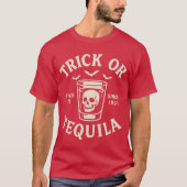 Trick of Tequila T-shirt (Voorkant)