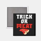 Trick Or Meat Halloween Bbq Grill Funny Beef  Magneet (Voorkant / Achterkant)