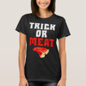 Trick Or Meat Halloween Bbq Grill Funny Beef  T-shirt (Voorkant)