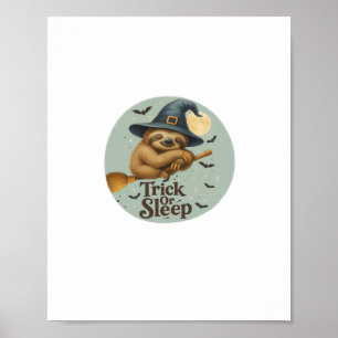 Trick or Slapen – Schattige Heks Luiaard Halloween Poster