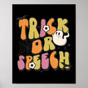 Trick or Speech Groovy Halloween Speech Pathologie Poster